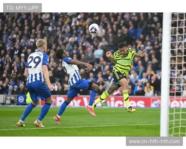 阿森纳客场挑战布莱顿，力争巩固领先优势